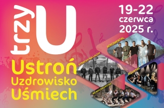 plakat zapraszający na wydarzenie Ustroń, Uzdrowisko, Uśmiech w dniach 19-22 czerwca 2025 roku