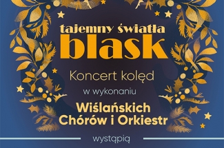 Plakat zapraszający na wydarzenie - świąteczny koncert wiślańskich chórów i orkiestr